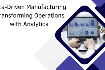 data-driven-manufacturing:-transforming-operations-with-analytics